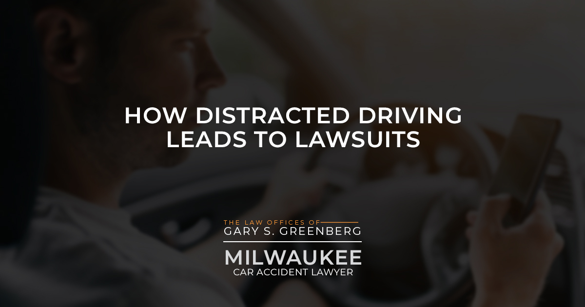 How Distracted Driving Leads to Lawsuits