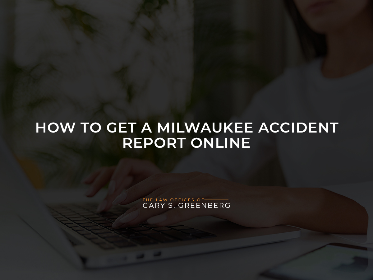 How to Get a Milwaukee Accident Report Online